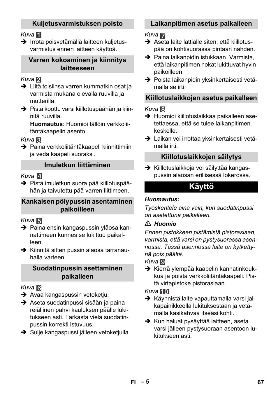 Käyttö | Karcher FP 303 User Manual | Page 67 / 188