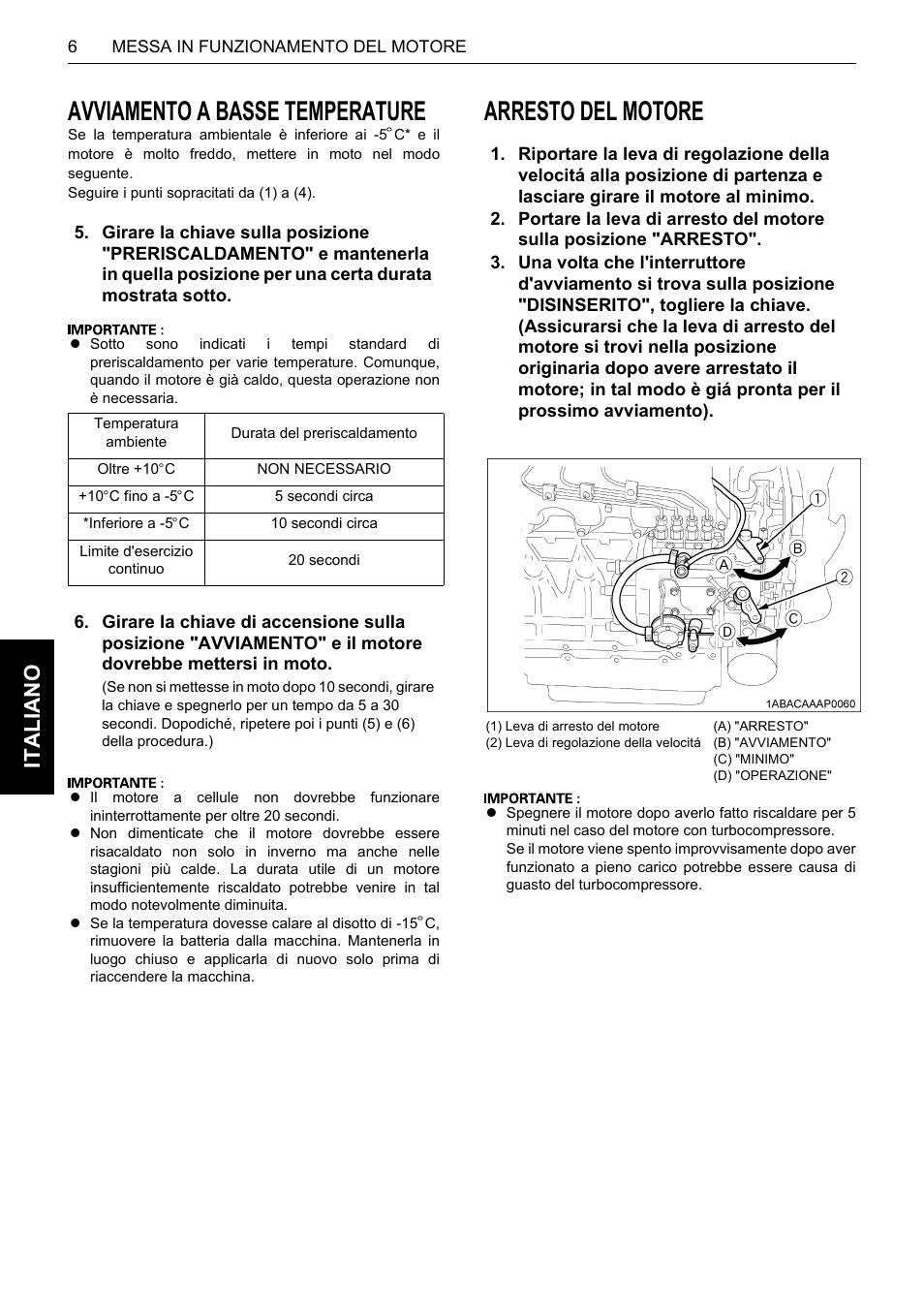 Avviamento a basse temperature, Arresto del motore, Avviamento a basse temperature arresto del motore | Italiano | Karcher HDS 13-80 De Tr1 User Manual | Page 162 / 244