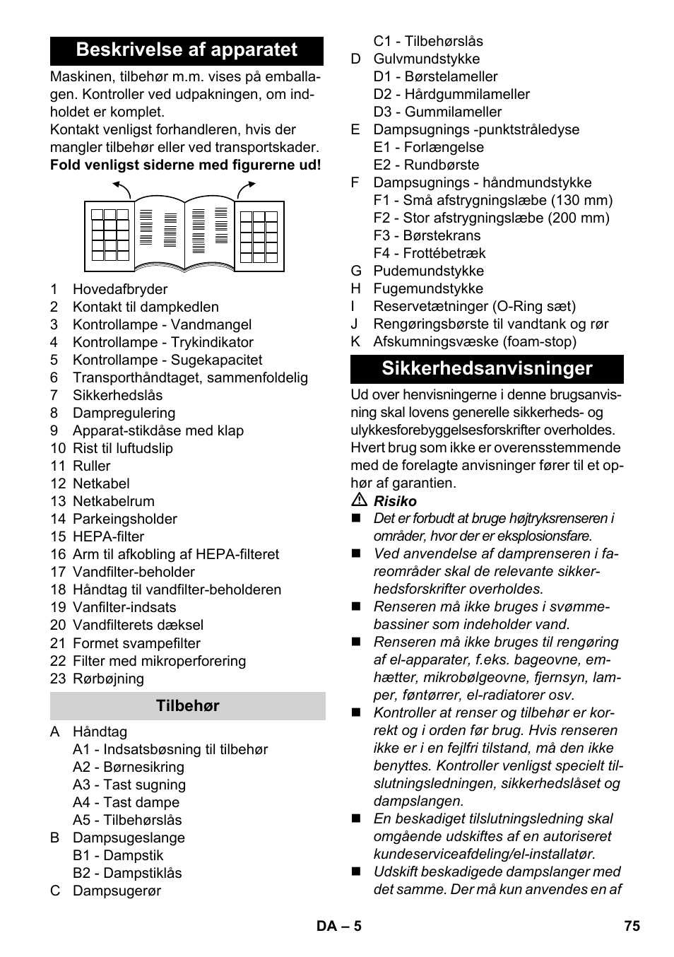 Beskrivelse af apparatet, Sikkerhedsanvisninger | Karcher SV 1802 User Manual | Page 75 / 284