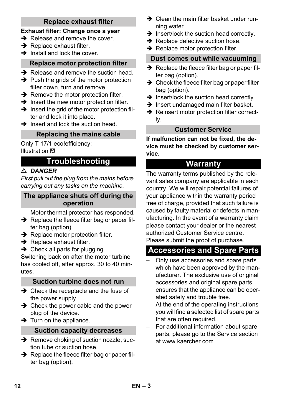 Replace exhaust filter, Replace motor protection filter, Replacing the mains cable | Troubleshooting, The appliance shuts off during the operation, Suction turbine does not run, Suction capacity decreases, Dust comes out while vacuuming, Customer service, Warranty | Karcher T 17-1 User Manual | Page 12 / 144