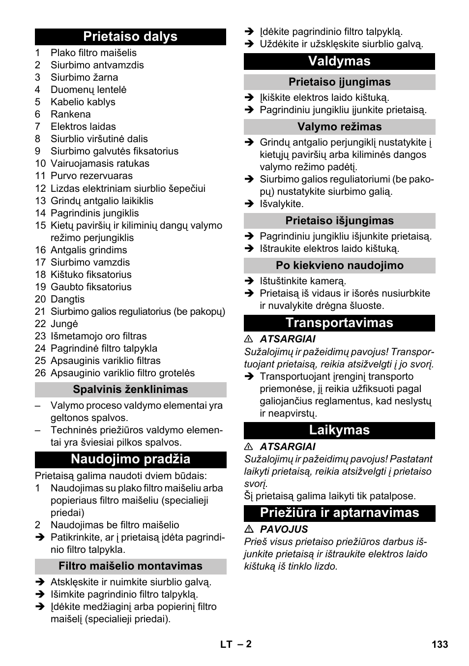 Prietaiso dalys, Spalvinis ženklinimas, Naudojimo pradžia | Filtro maišelio montavimas, Valdymas, Prietaiso įjungimas, Valymo režimas, Prietaiso išjungimas, Po kiekvieno naudojimo, Transportavimas | Karcher T 17-1 User Manual | Page 133 / 144