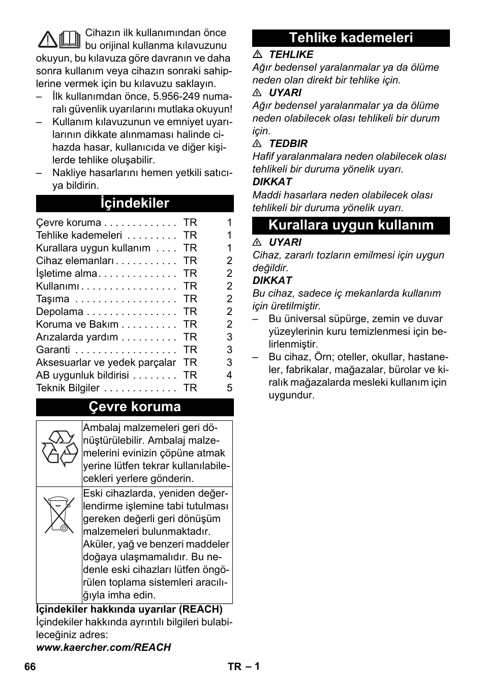 Türkçe, Içindekiler, Çevre koruma | Tehlike kademeleri, Kurallara uygun kullanım, Tehlike kademeleri kurallara uygun kullanım | Karcher T 17-1 User Manual | Page 66 / 144