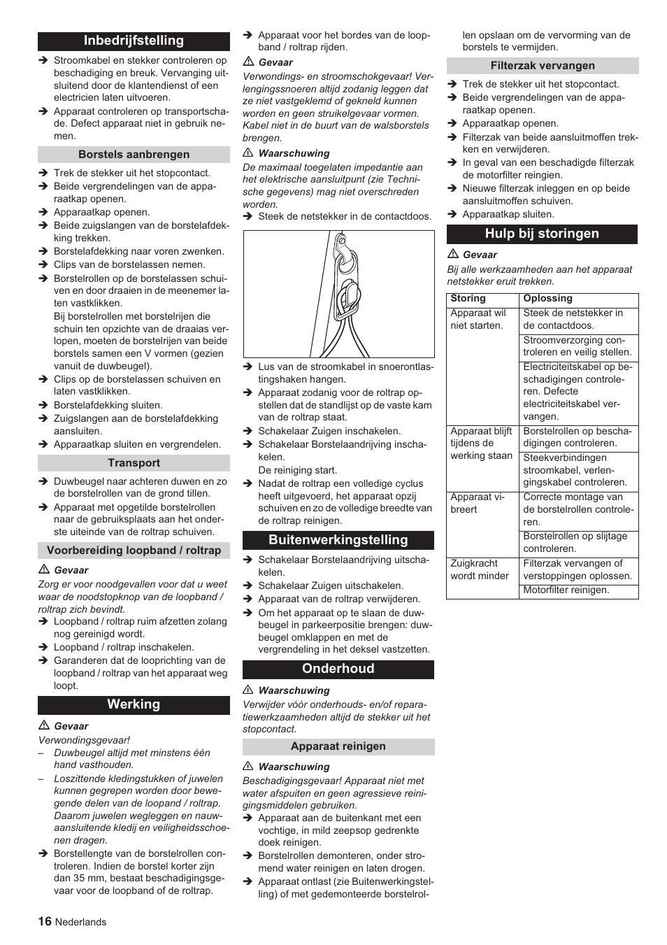 Inbedrijfstelling, Werking buitenwerkingstelling onderhoud, Hulp bij storingen | Karcher BR 45-10 ESC User Manual | Page 16 / 88