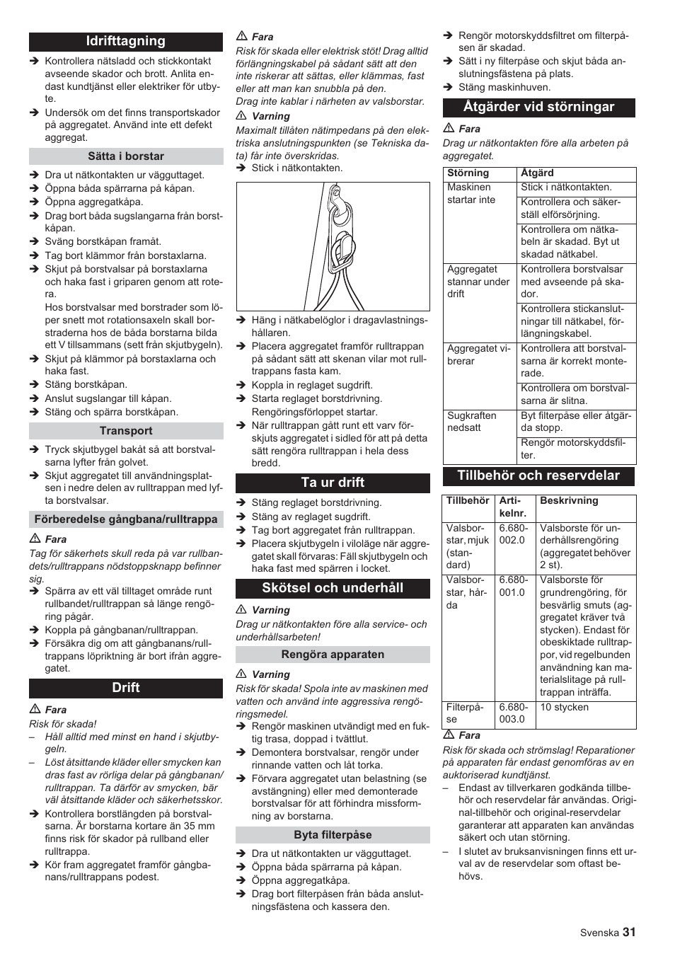 Idrifttagning, Drift ta ur drift skötsel och underhåll, Åtgärder vid störningar | Tillbehör och reservdelar | Karcher BR 45-10 ESC User Manual | Page 31 / 88