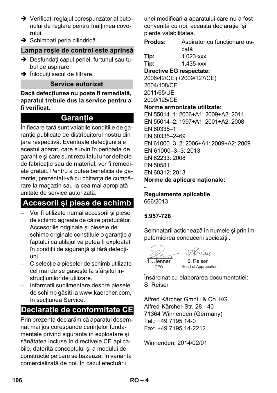 Lampa roşie de control este aprinsă, Service autorizat, Garanţie | Accesorii şi piese de schimb, Declaraţie de conformitate ce | Karcher CV 30-1 User Manual | Page 106 / 152