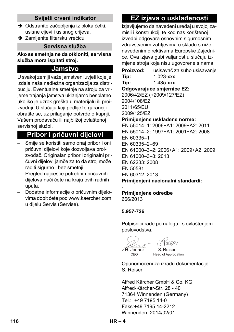 Svijetli crveni indikator, Servisna služba, Jamstvo | Pribor i pričuvni dijelovi, Ez izjava o usklađenosti | Karcher CV 30-1 User Manual | Page 116 / 152