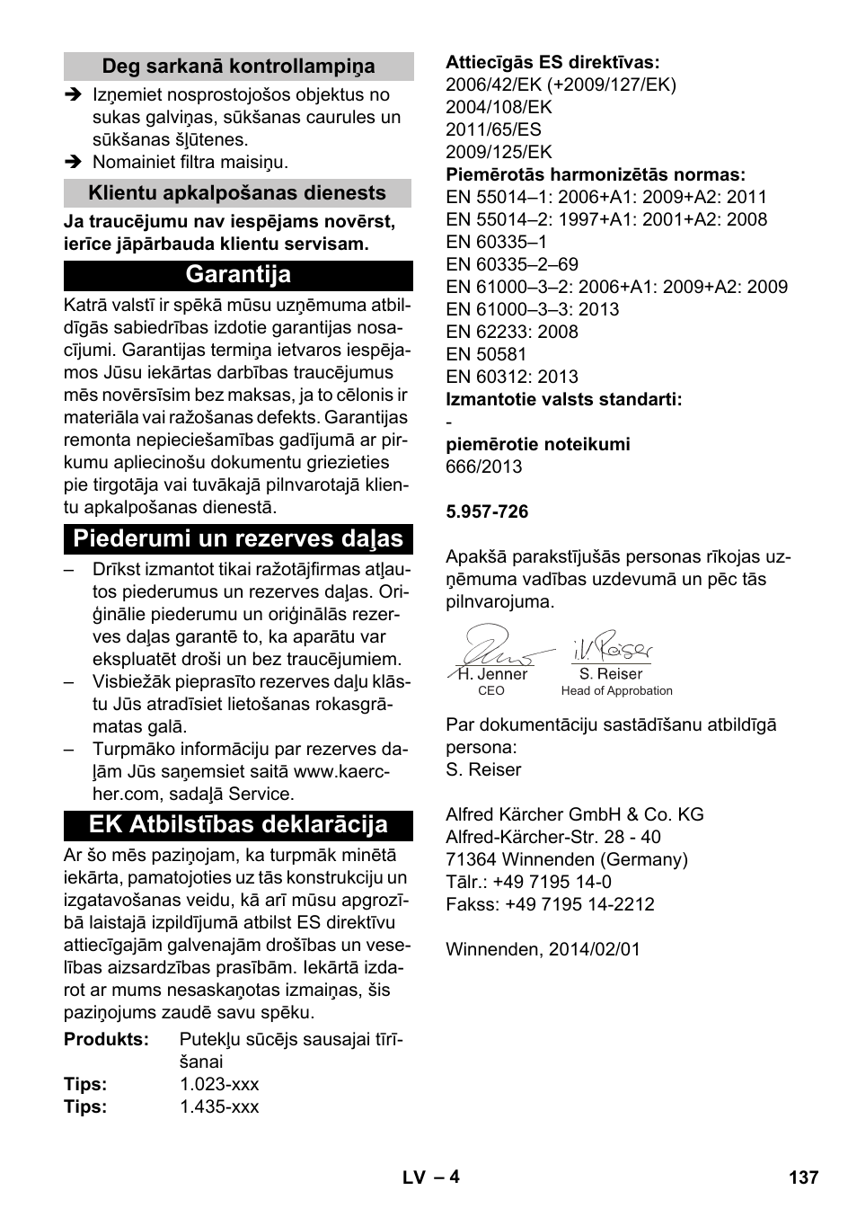 Deg sarkanā kontrollampiņa, Klientu apkalpošanas dienests, Garantija | Piederumi un rezerves daļas, Ek atbilstības deklarācija | Karcher CV 30-1 User Manual | Page 137 / 152