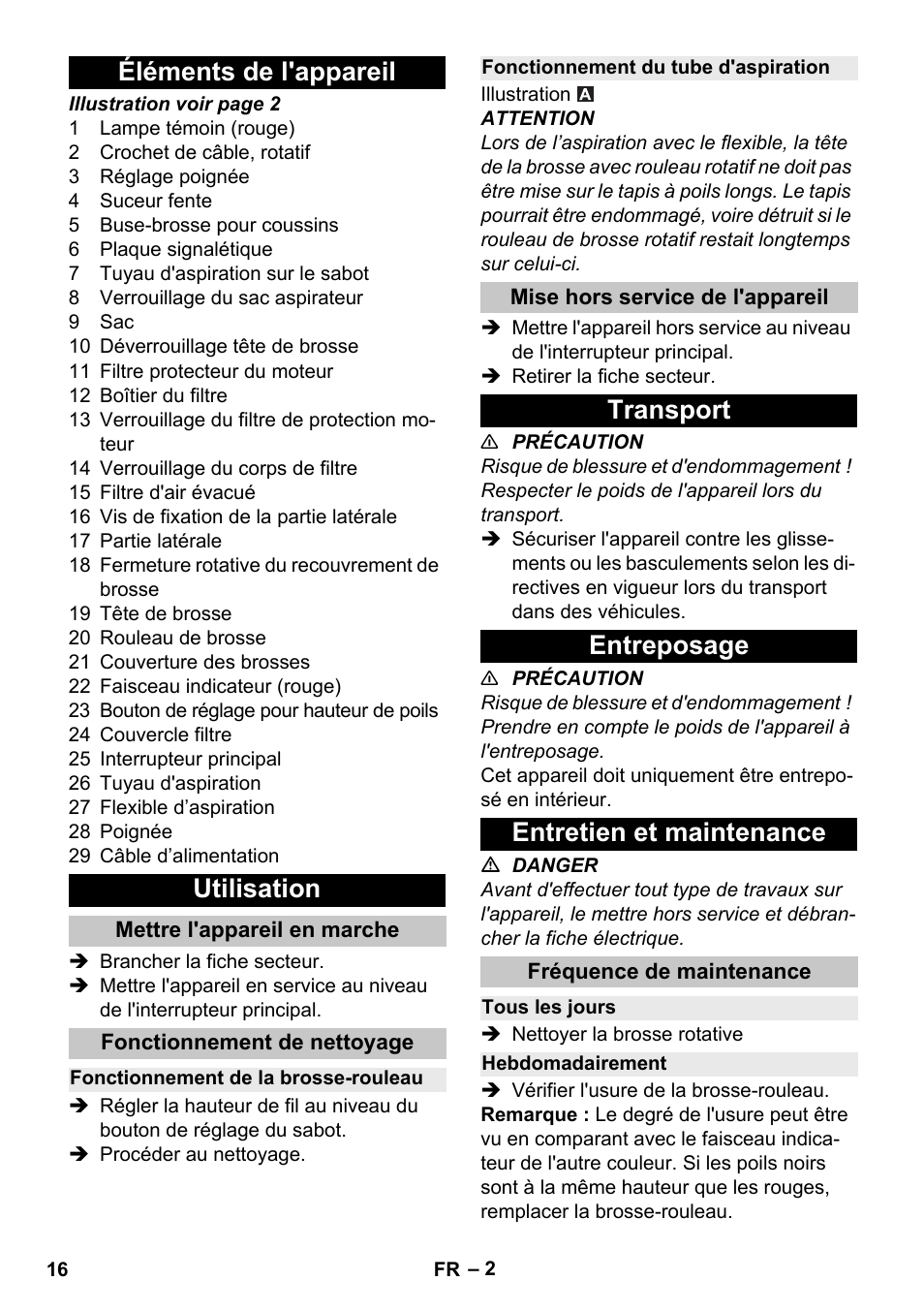 Éléments de l'appareil, Utilisation, Mettre l'appareil en marche | Fonctionnement de nettoyage, Fonctionnement de la brosse-rouleau, Fonctionnement du tube d'aspiration, Mise hors service de l'appareil, Transport, Entreposage, Entretien et maintenance | Karcher CV 30-1 User Manual | Page 16 / 152