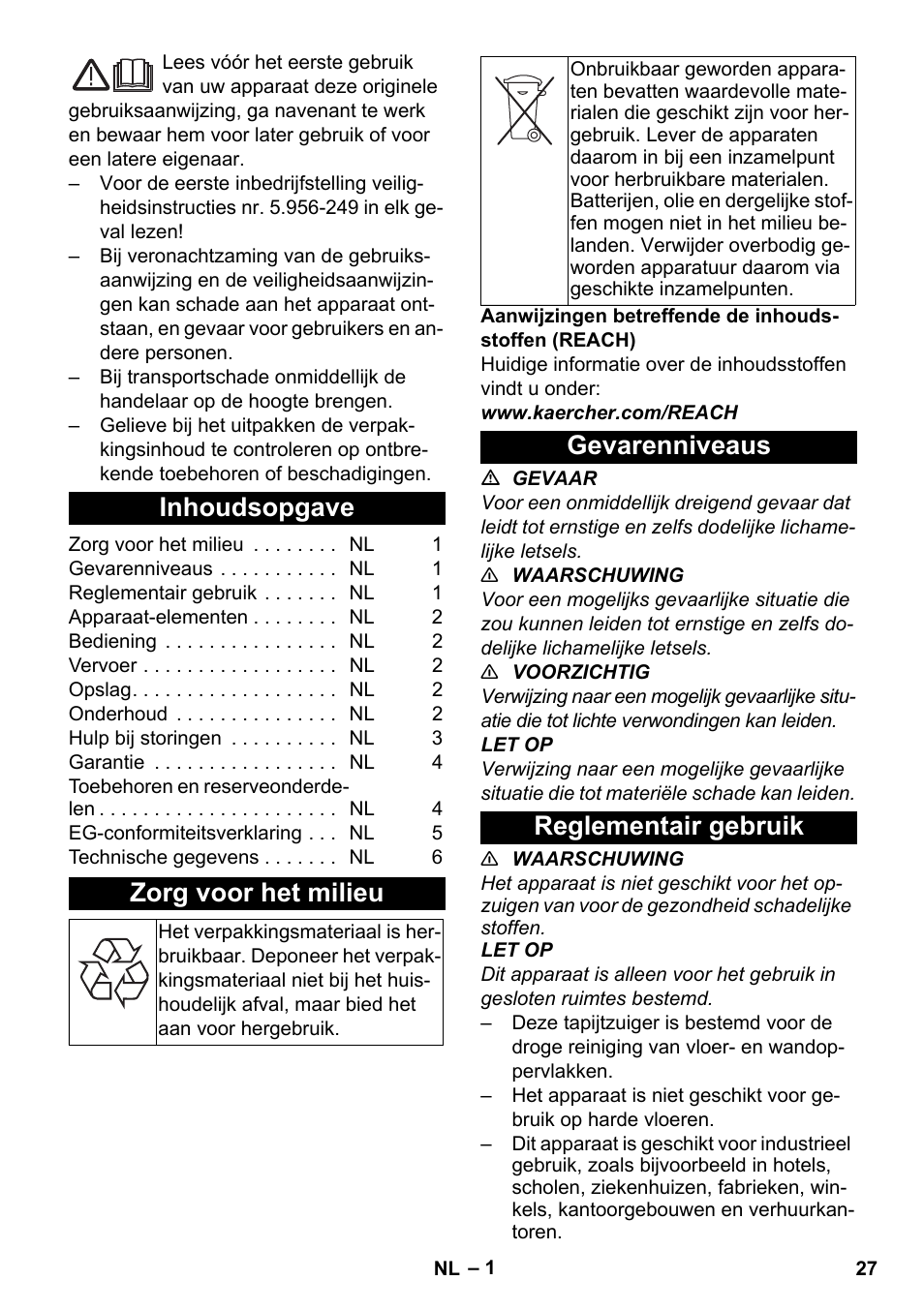 Nederlands, Inhoudsopgave, Zorg voor het milieu | Gevarenniveaus, Reglementair gebruik, Gevarenniveaus reglementair gebruik | Karcher CV 30-1 User Manual | Page 27 / 152