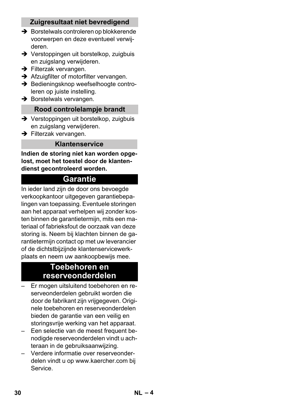 Zuigresultaat niet bevredigend, Rood controlelampje brandt, Klantenservice | Garantie, Toebehoren en reserveonderdelen, Garantie toebehoren en reserveonderdelen | Karcher CV 30-1 User Manual | Page 30 / 152