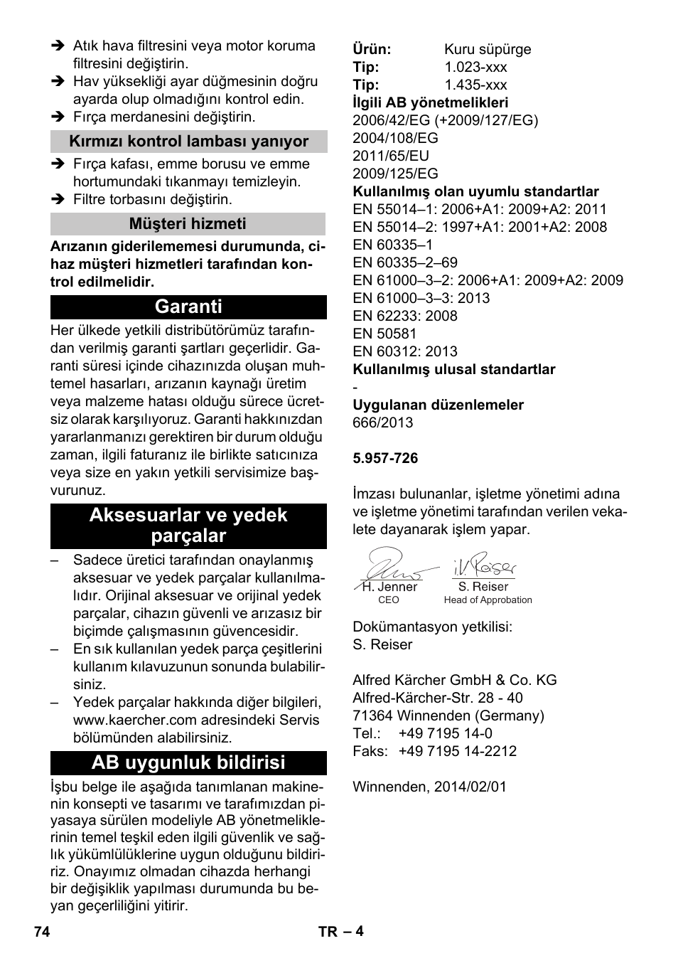 Kırmızı kontrol lambası yanıyor, Müşteri hizmeti, Garanti | Aksesuarlar ve yedek parçalar, Ab uygunluk bildirisi | Karcher CV 30-1 User Manual | Page 74 / 152