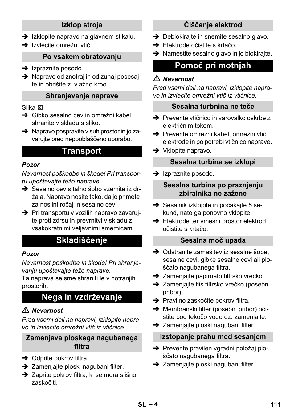 Transport skladiščenje nega in vzdrževanje, Pomoč pri motnjah | Karcher SB V1 Eco User Manual | Page 111 / 184