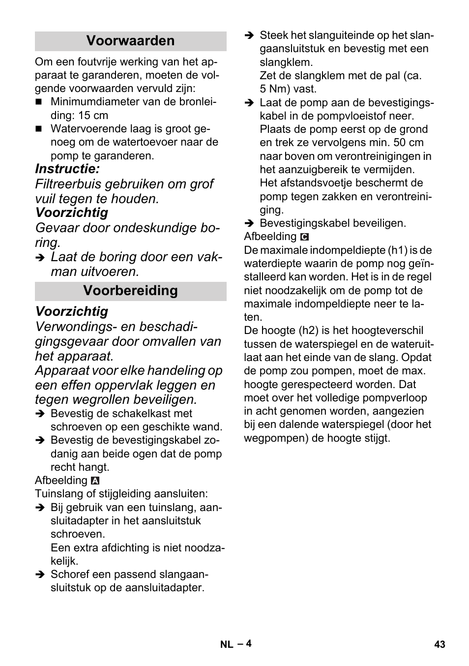 Voorwaarden voorbereiding | Karcher BP 6 Deep Well User Manual | Page 43 / 86