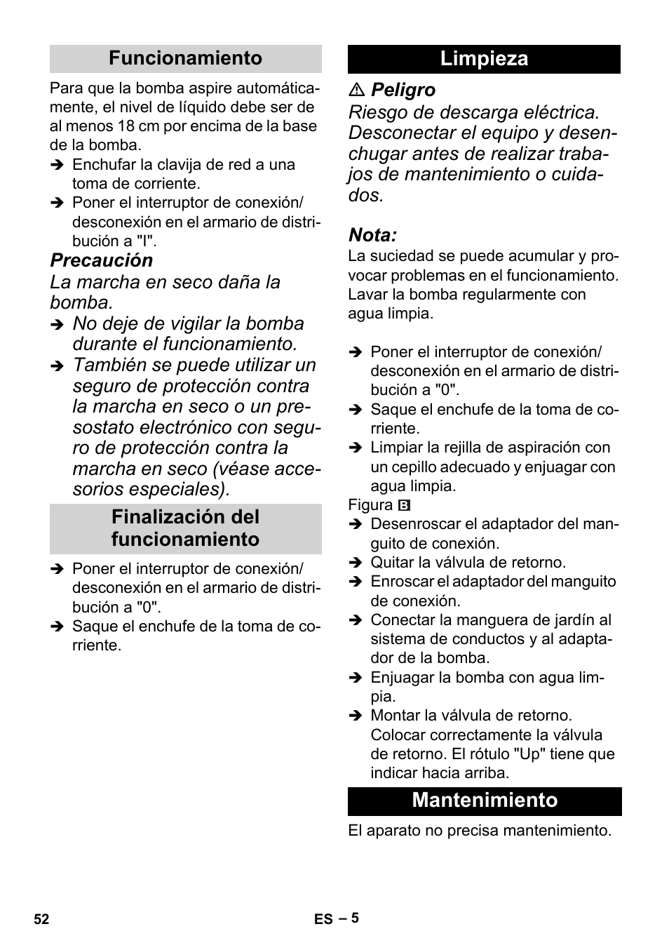 Limpieza mantenimiento, Funcionamiento finalización del funcionamiento, Precaución la marcha en seco daña la bomba | Karcher BP 6 Deep Well User Manual | Page 52 / 86