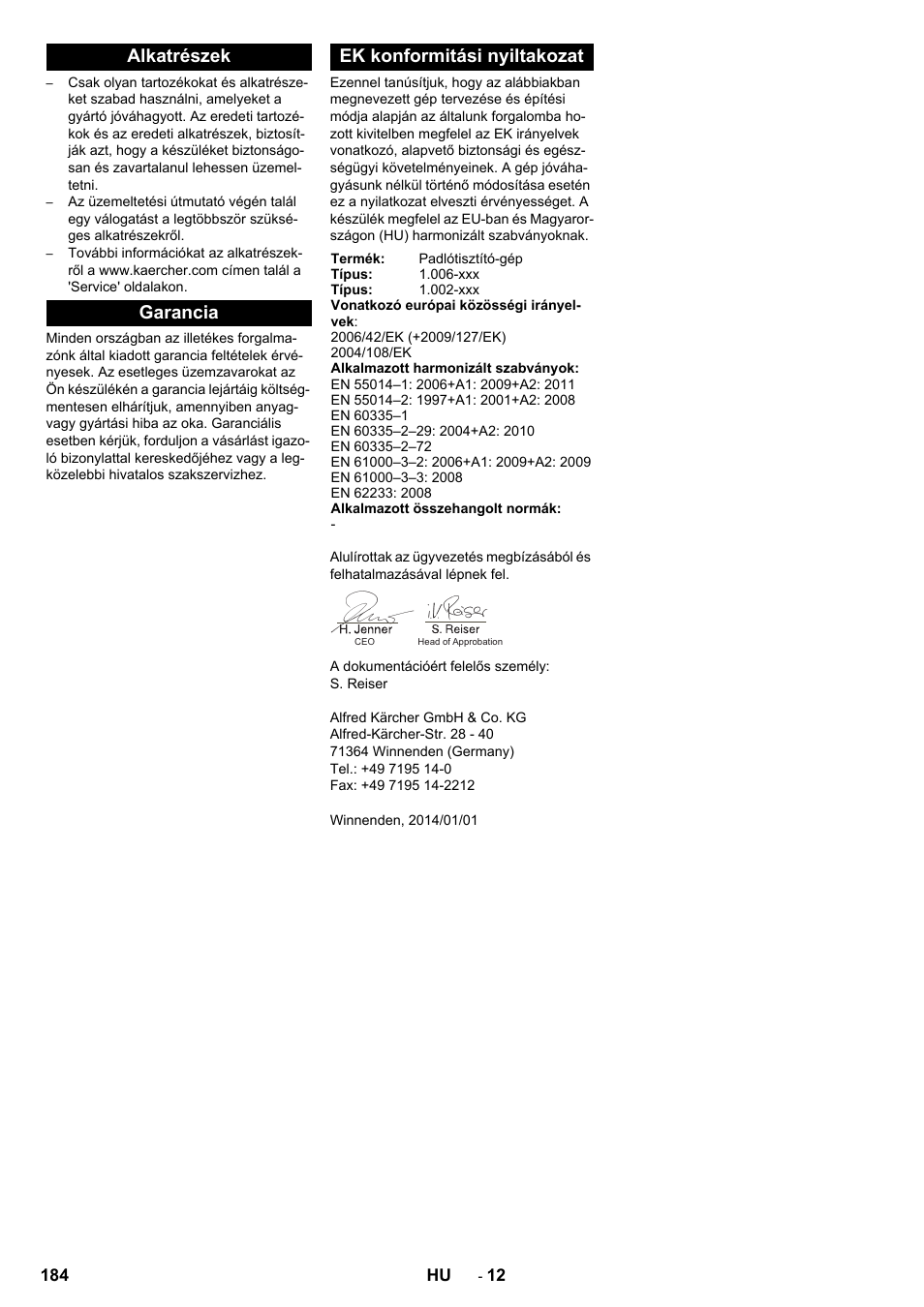 Alkatrészek, Garancia, Ek konformitási nyiltakozat | Alkatrészek garancia ek konformitási nyiltakozat | Karcher BD 50-40 RS Bp Pack User Manual | Page 184 / 336