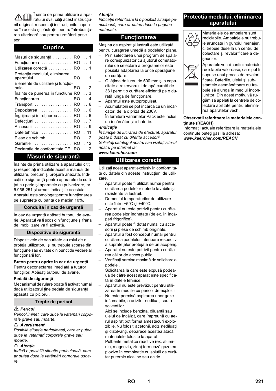 Româneşte, Cuprins, Măsuri de siguranţă | Conduita în caz de urgenţă, Dispozitive de siguranţă, Buton pentru oprire în caz de urgenţă, Pedală de siguranţă, Trepte de pericol, Funcţionarea, Utilizarea corectă | Karcher BD 50-40 RS Bp Pack User Manual | Page 221 / 336