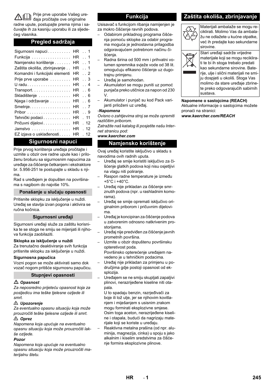 Hrvatski, Pregled sadržaja, Sigurnosni napuci | Ponašanje u slučaju opasnosti, Sigurnosni uređaji, Sklopka za isključenje u nuždi, Sigurnosna papučica, Stupnjevi opasnosti, Funkcija, Namjensko korištenje | Karcher BD 50-40 RS Bp Pack User Manual | Page 245 / 336