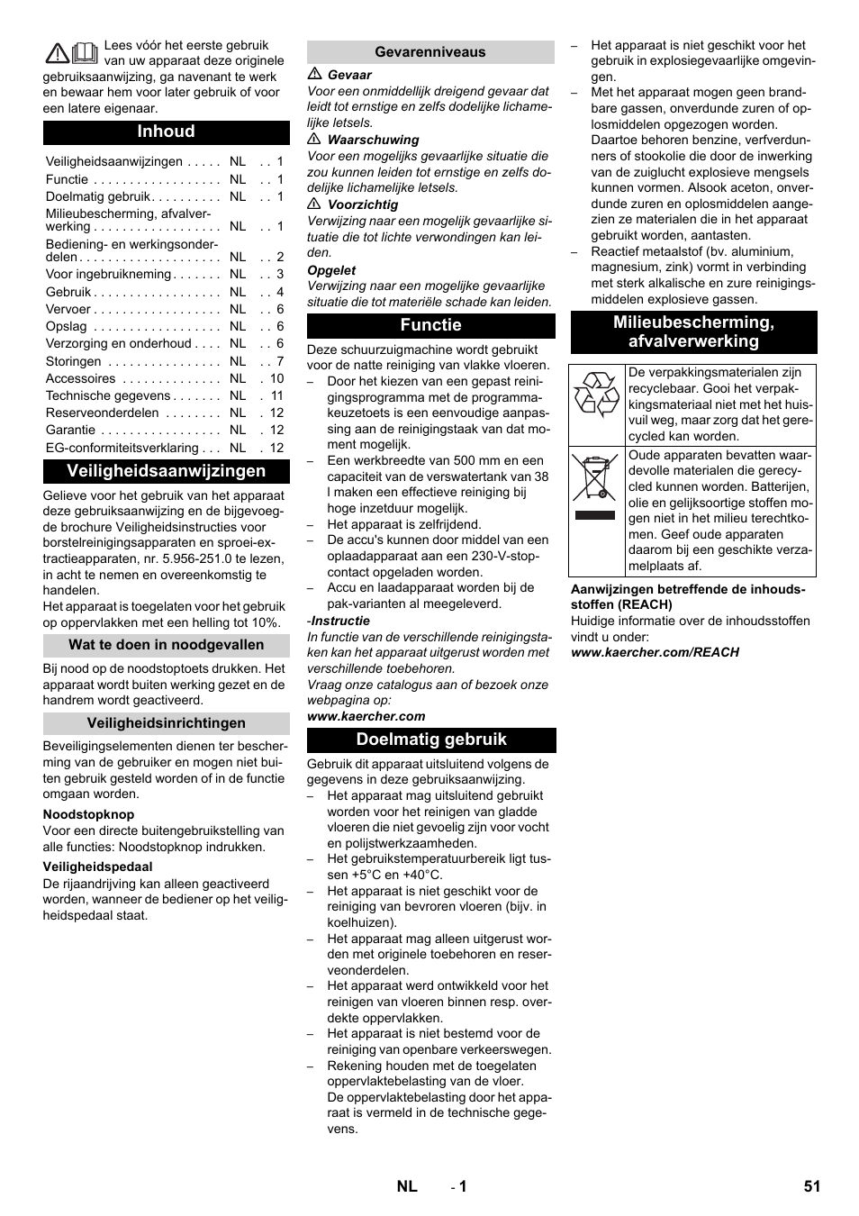 Nederlands, Inhoud, Veiligheidsaanwijzingen | Wat te doen in noodgevallen, Veiligheidsinrichtingen, Noodstopknop, Veiligheidspedaal, Gevarenniveaus, Functie, Doelmatig gebruik | Karcher BD 50-40 RS Bp Pack User Manual | Page 51 / 336