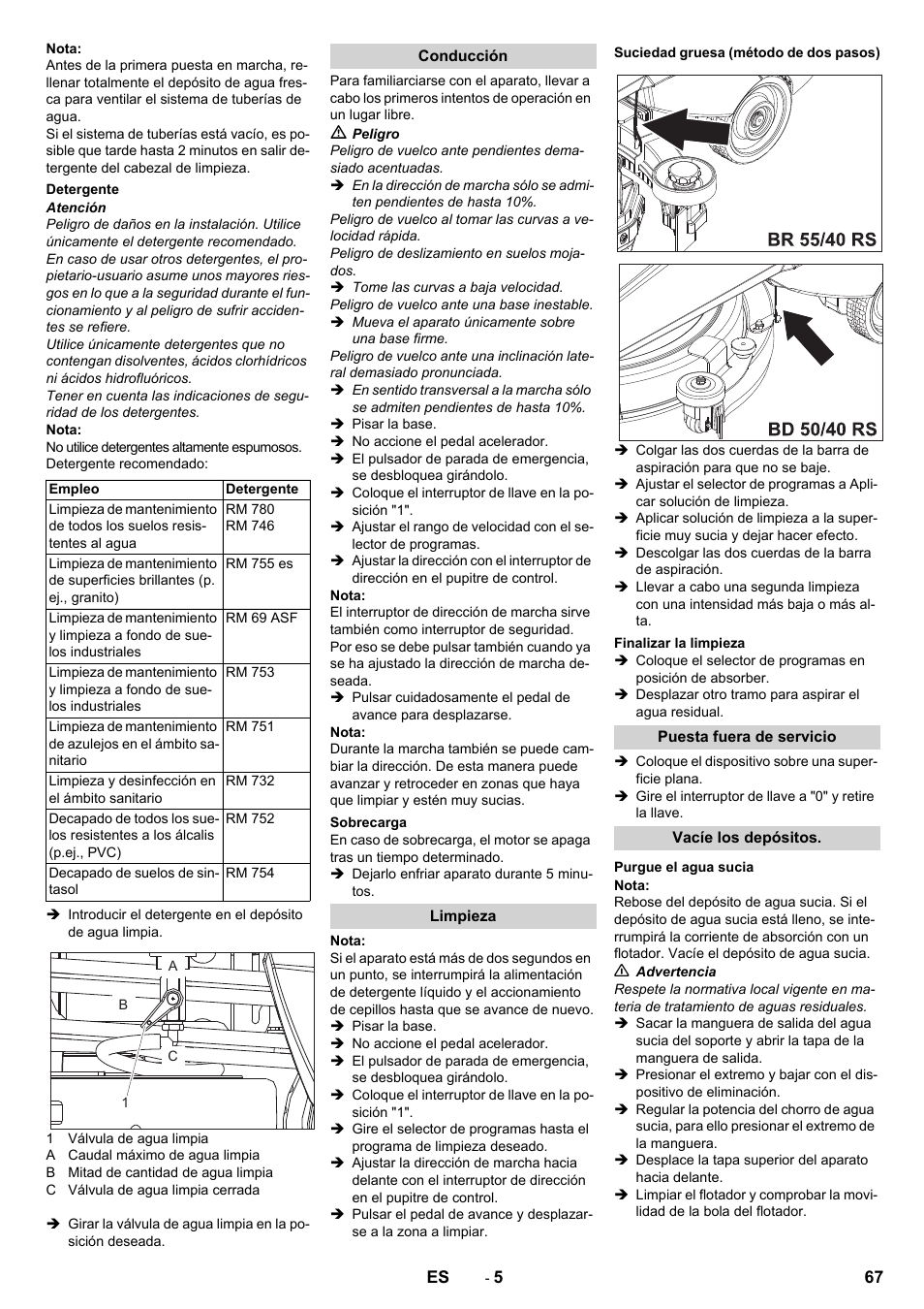 Detergente, Conducción, Sobrecarga | Limpieza, Suciedad gruesa (método de dos pasos), Finalizar la limpieza, Puesta fuera de servicio, Vacíe los depósitos, Purgue el agua sucia | Karcher BD 50-40 RS Bp Pack User Manual | Page 67 / 336