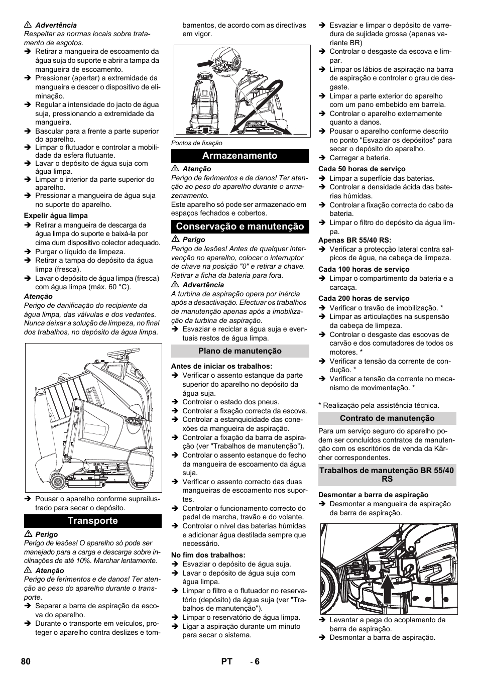 Expelir água limpa, Transporte, Armazenamento | Conservação e manutenção, Plano de manutenção, Antes de iniciar os trabalhos, No fim dos trabalhos, Cada 50 horas de serviço, Cada 100 horas de serviço, Cada 200 horas de serviço | Karcher BD 50-40 RS Bp Pack User Manual | Page 80 / 336