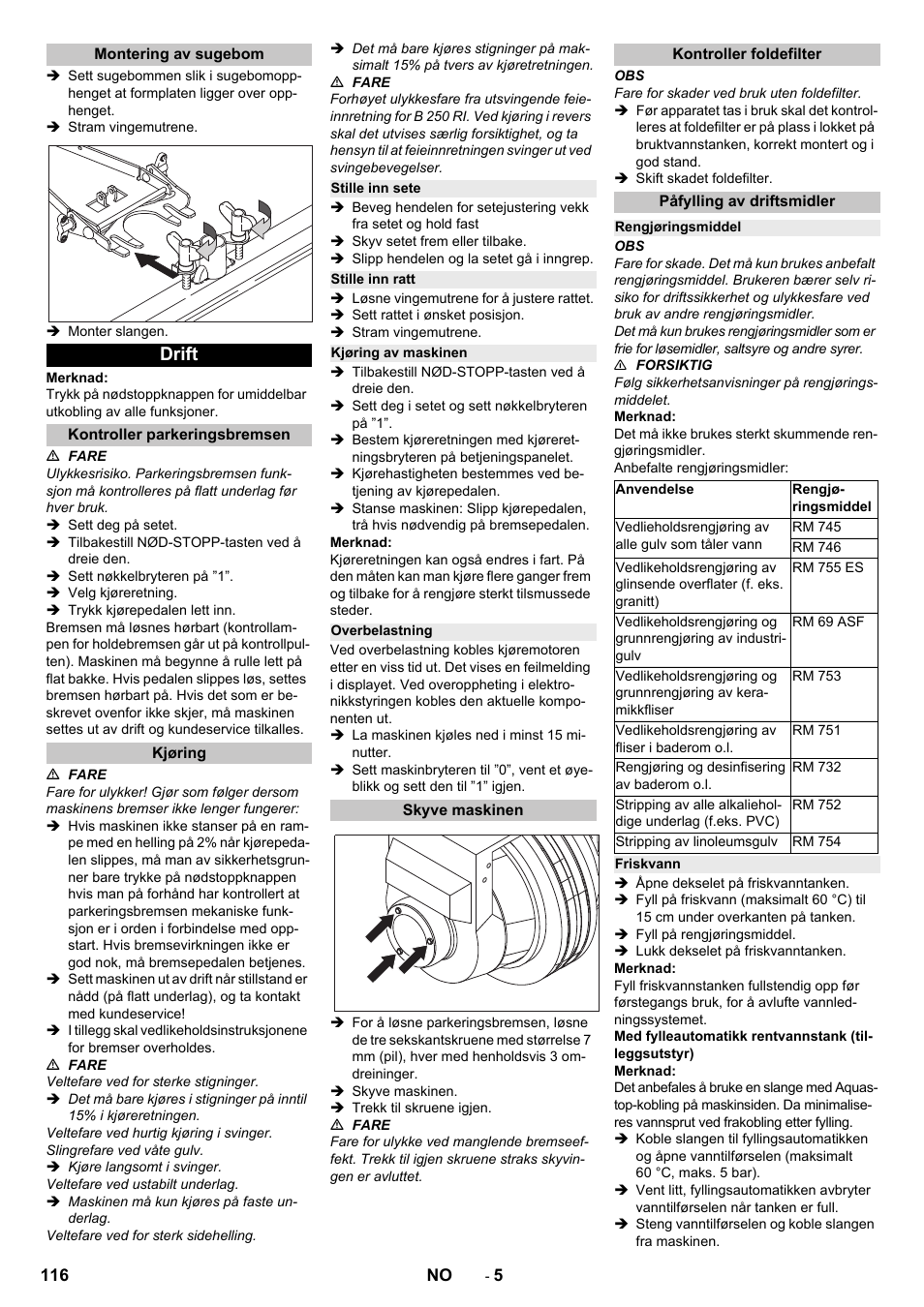 Montering av sugebom, Drift, Kontroller parkeringsbremsen | Kjøring, Stille inn sete, Stille inn ratt, Kjøring av maskinen, Overbelastning, Skyve maskinen, Kontroller foldefilter | Karcher B 250 R I Bp User Manual | Page 116 / 376