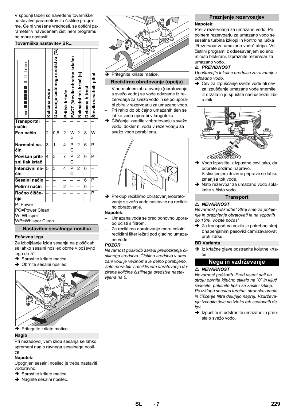 Tovarniška nastavitev br, Nastavitev sesalnega nosilca, Poševna lega | Nagib, Reciklirno obratovanje (opcija), Praznjenje rezervoarjev, Transport, Bd varianta, Nega in vzdrževanje | Karcher B 250 R I Bp User Manual | Page 229 / 376