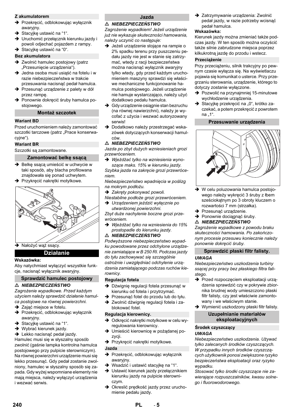 Z akumulatorem, Bez akumulatora, Montaż szczotek | Wariant bd, Wariant br, Zamontować belkę ssącą, Działanie, Sprawdzić hamulec postojowy, Jazda, Regulacja fotela | Karcher B 250 R I Bp User Manual | Page 240 / 376