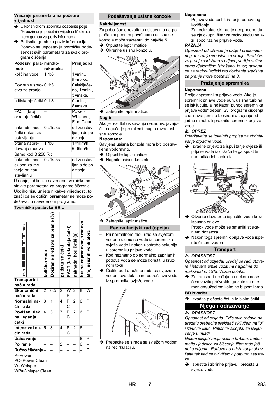 Vraćanje parametara na početnu vrijednost, Tvornička postavka br, Podešavanje usisne konzole | Nakrivljenost, Nagib, Recirkulacijski rad (opcija), Pražnjenje spremnika, Transport, Bd izvedba, Njega i održavanje | Karcher B 250 R I Bp User Manual | Page 283 / 376