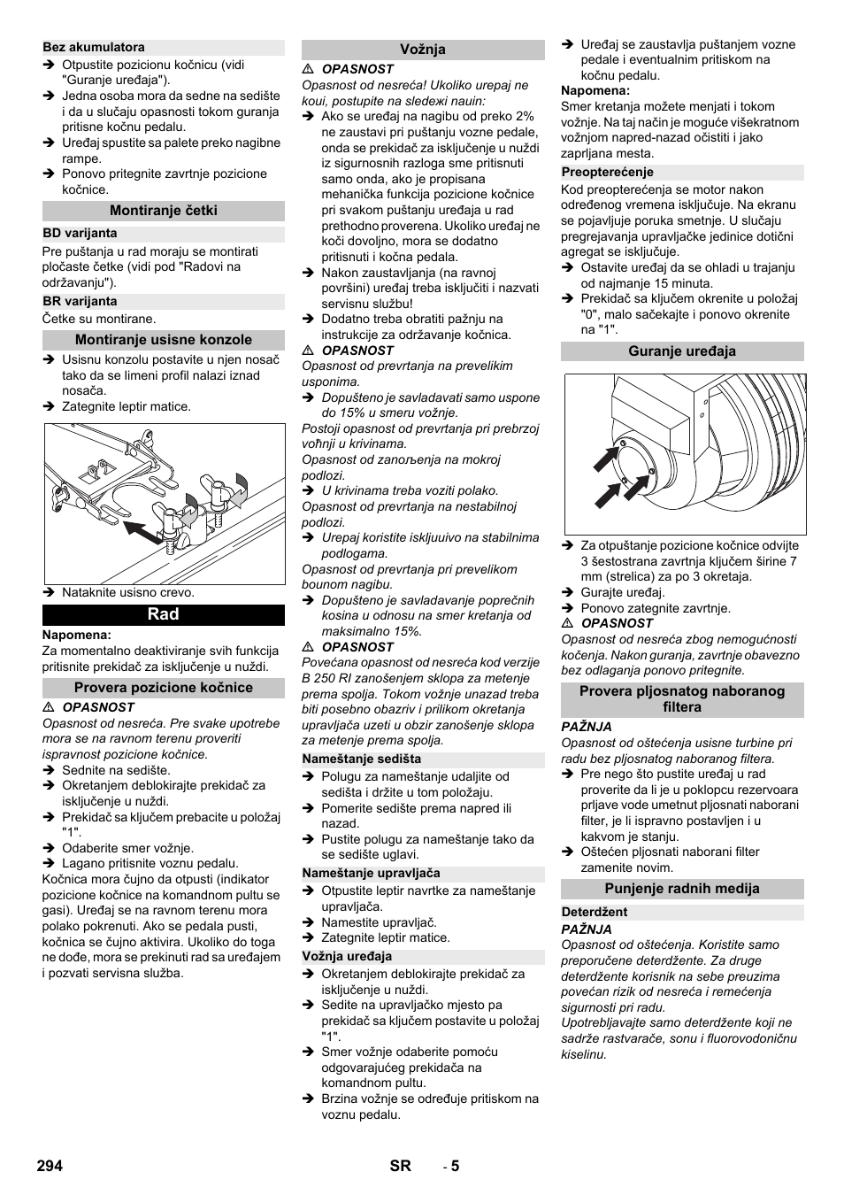 Bez akumulatora, Montiranje četki, Bd varijanta | Br varijanta, Montiranje usisne konzole, Provera pozicione kočnice, Vožnja, Nameštanje sedišta, Nameštanje upravljača, Vožnja uređaja | Karcher B 250 R I Bp User Manual | Page 294 / 376
