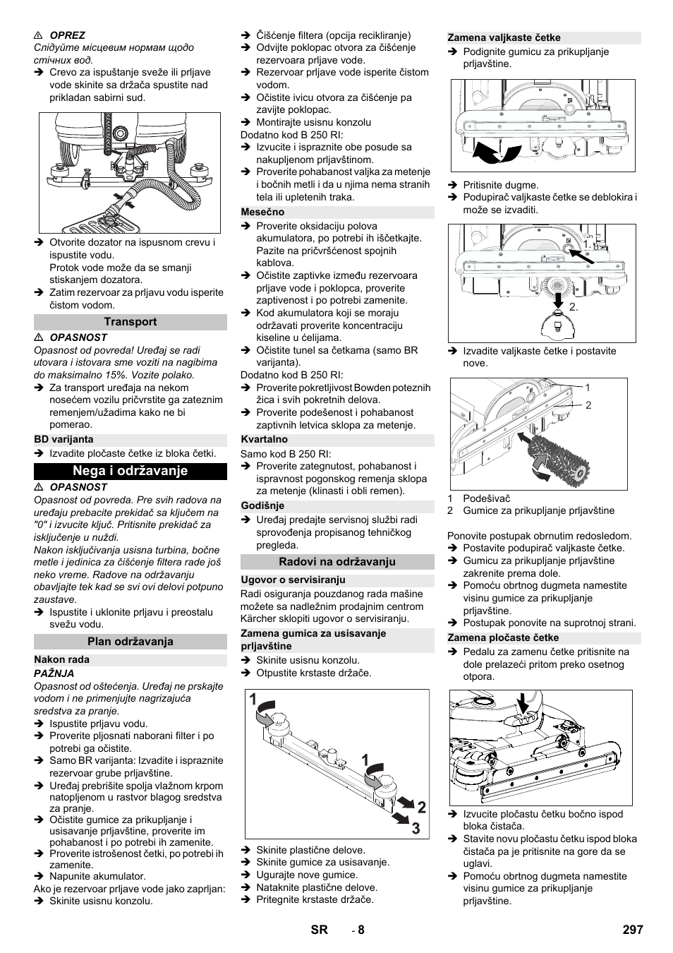 Transport, Bd varijanta, Nega i održavanje | Plan održavanja, Nakon rada, Mesečno, Kvartalno, Godišnje, Radovi na održavanju, Ugovor o servisiranju | Karcher B 250 R I Bp User Manual | Page 297 / 376