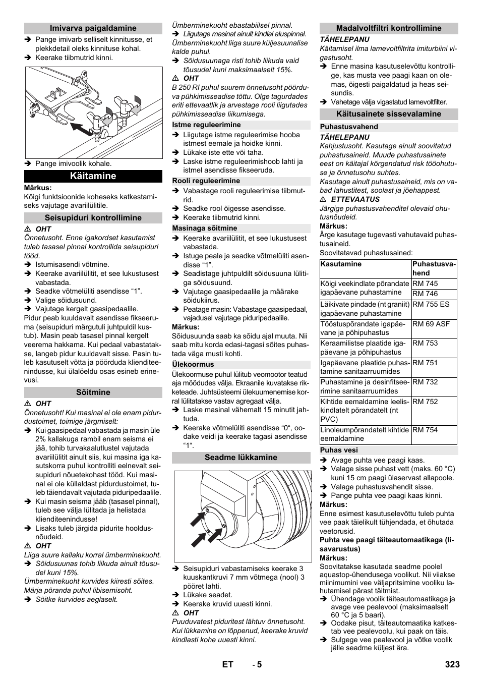 Imivarva paigaldamine, Käitamine, Seisupiduri kontrollimine | Sõitmine, Istme reguleerimine, Rooli reguleerimine, Masinaga sõitmine, Ülekoormus, Seadme lükkamine, Madalvoltfiltri kontrollimine | Karcher B 250 R I Bp User Manual | Page 323 / 376