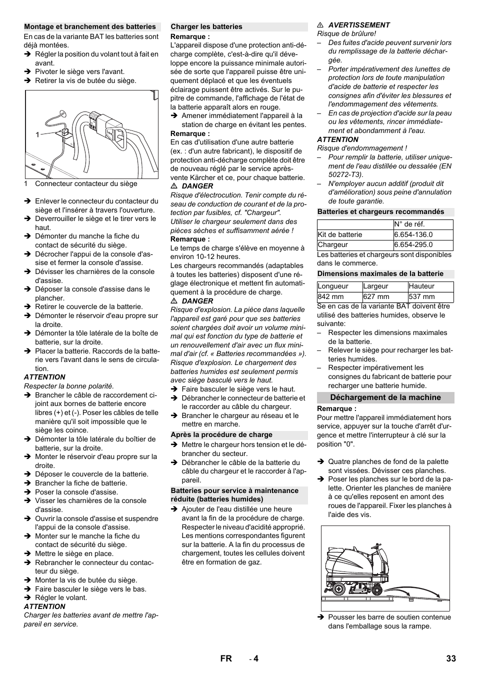 Montage et branchement des batteries, Charger les batteries, Après la procédure de charge | Batteries et chargeurs recommandés, Dimensions maximales de la batterie, Déchargement de la machine | Karcher B 250 R I Bp User Manual | Page 33 / 376