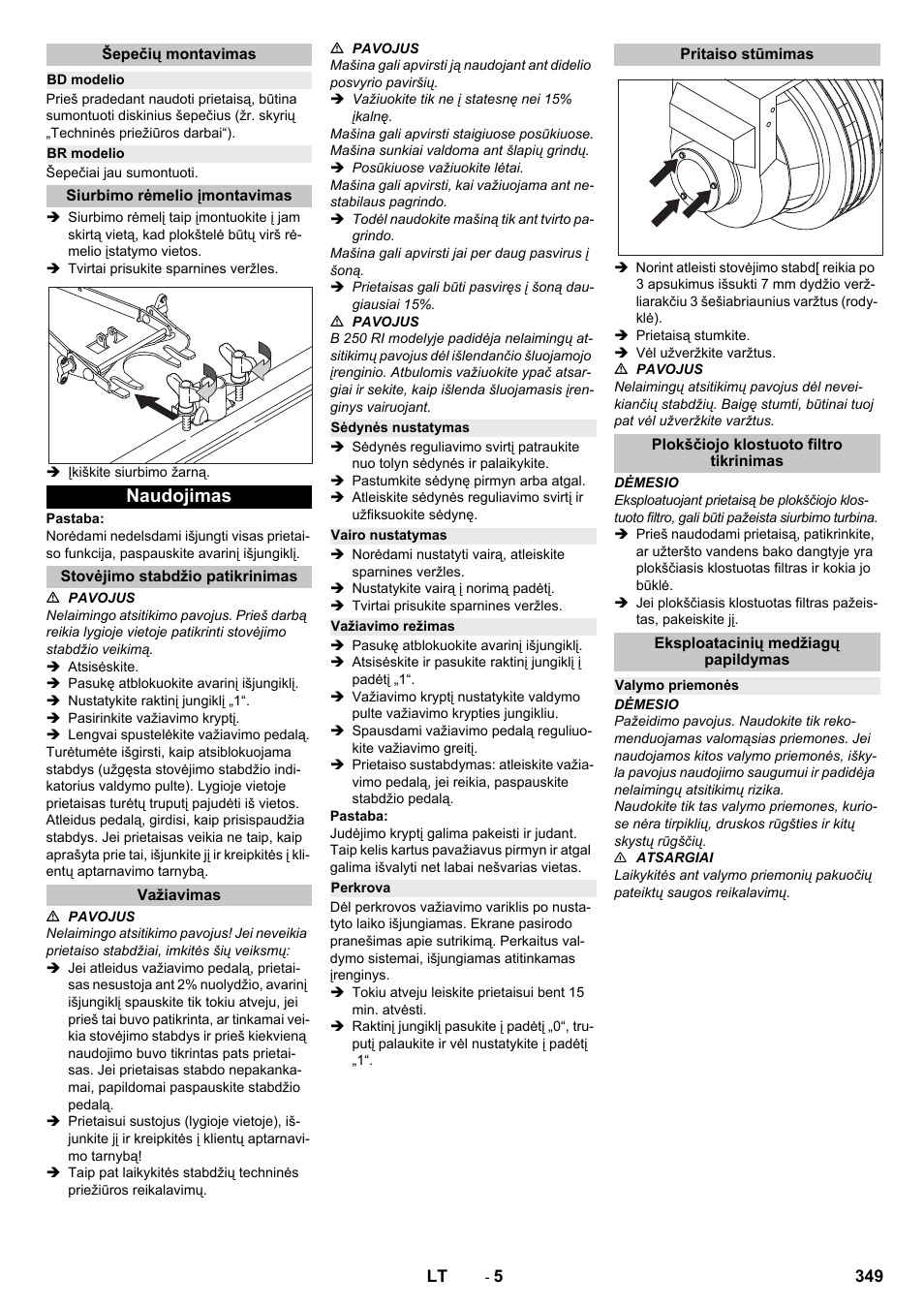 Šepečių montavimas, Bd modelio, Br modelio | Siurbimo rėmelio įmontavimas, Naudojimas, Stovėjimo stabdžio patikrinimas, Važiavimas, Sėdynės nustatymas, Vairo nustatymas, Važiavimo režimas | Karcher B 250 R I Bp User Manual | Page 349 / 376