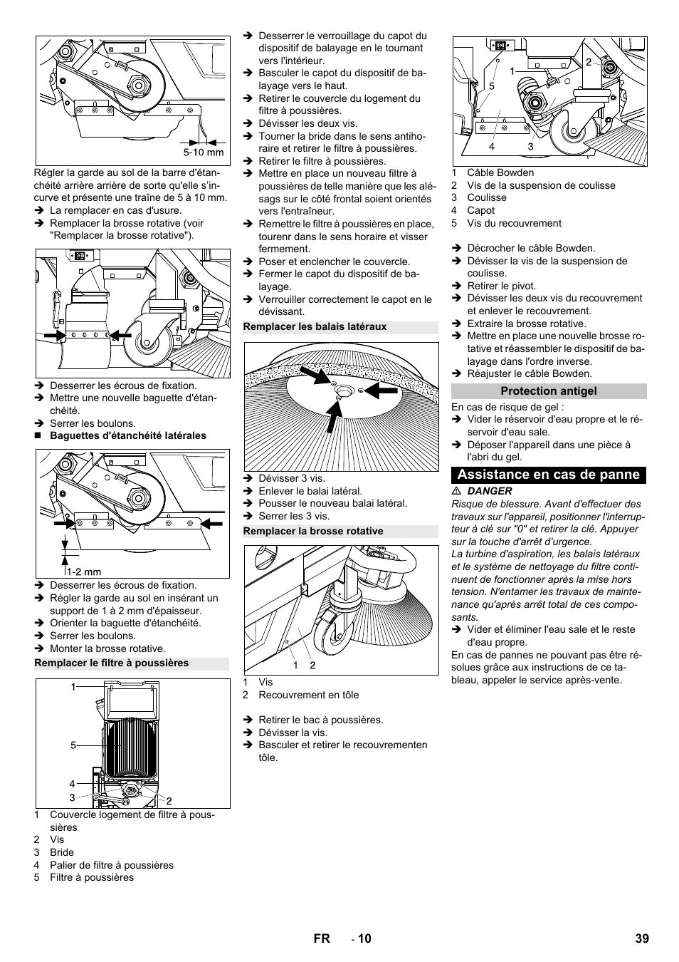 Remplacer le filtre à poussières, Remplacer les balais latéraux, Remplacer la brosse rotative | Protection antigel, Assistance en cas de panne | Karcher B 250 R I Bp User Manual | Page 39 / 376