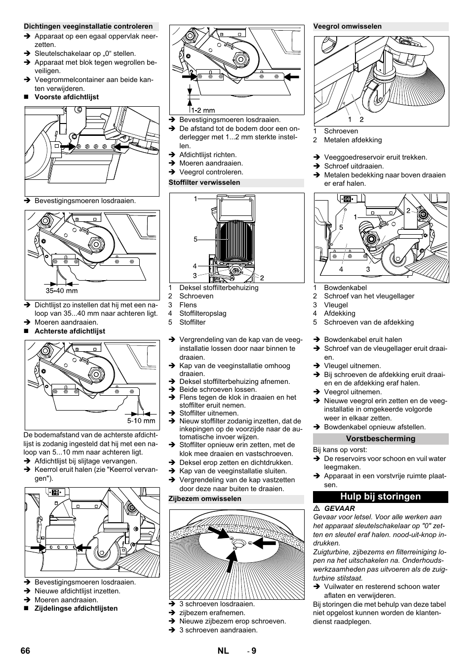 Dichtingen veeginstallatie controleren, Stoffilter verwisselen, Zijbezem omwisselen | Veegrol omwisselen, Vorstbescherming, Hulp bij storingen | Karcher B 250 R I Bp User Manual | Page 66 / 376