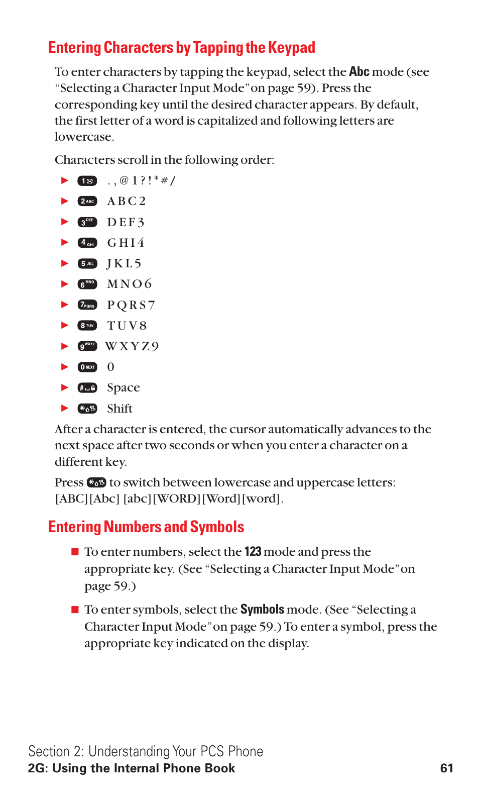 Entering characters by tapping the keypad, Entering numbers and symbols, E 61) | A b c 2, D e f 3, G h i 4, J k l 5, M n o 6, T u v 8, Space | Audiovox VI600 User Manual | Page 69 / 154