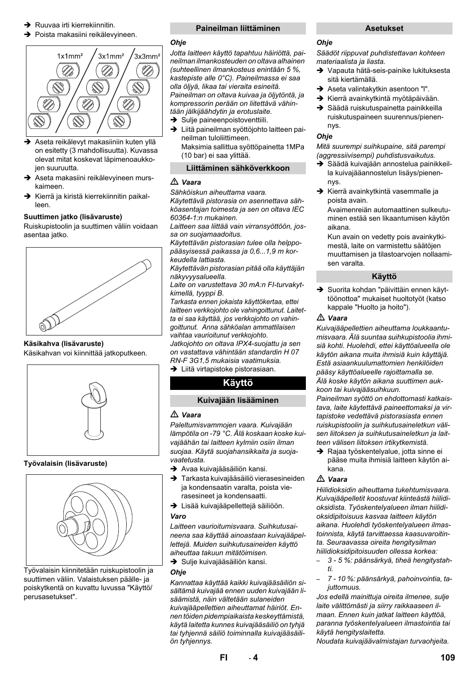 Käyttö | Karcher IB 7-40 Advanced User Manual | Page 109 / 288