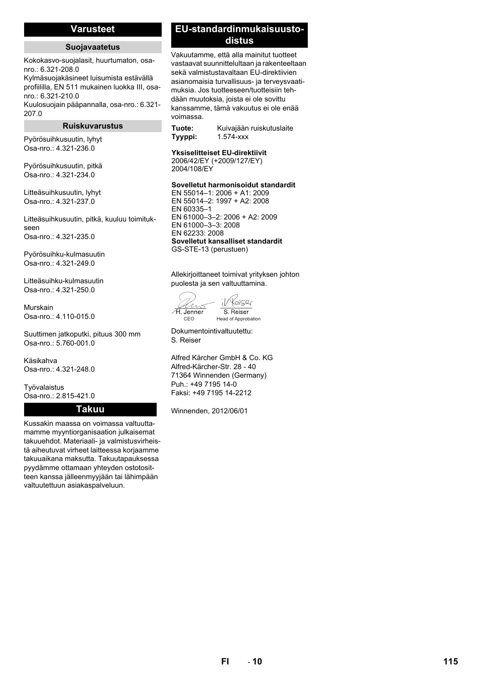 Varusteet, Takuu eu-standardinmukaisuusto- distus | Karcher IB 7-40 Advanced User Manual | Page 115 / 288