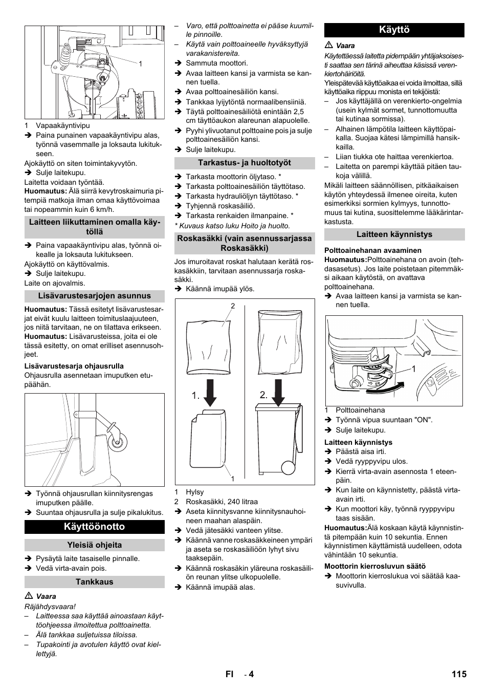 Käyttöönotto, Käyttö | Karcher IC 15-240 W Adv User Manual | Page 115 / 308