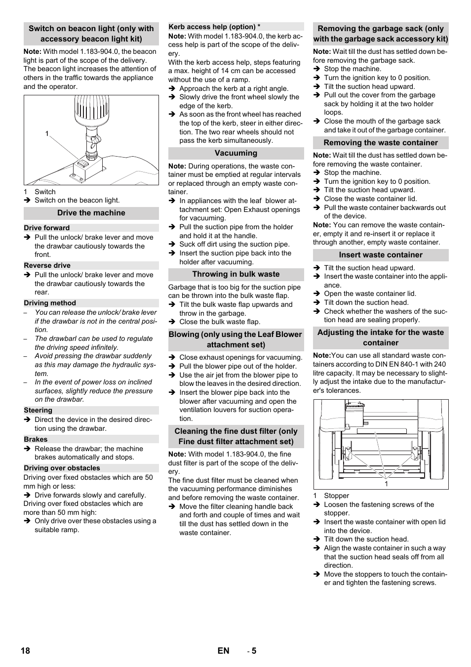 Drive the machine, Drive forward, Reverse drive | Driving method, Steering, Brakes, Driving over obstacles, Kerb access help (option), Vacuuming, Throwing in bulk waste | Karcher IC 15-240 W Adv User Manual | Page 18 / 308