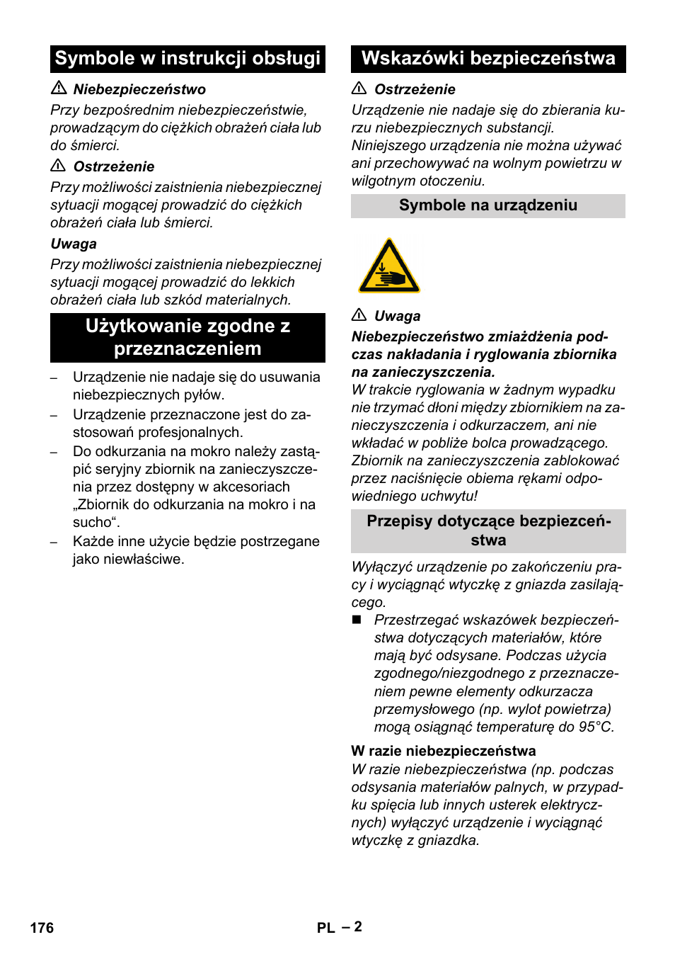 Symbole w instrukcji obsługi, Użytkowanie zgodne z przeznaczeniem, Wskazówki bezpieczeństwa | Symbole na urządzeniu, Przepisy dotyczące bezpiezceństwa, W razie niebezpieczeństwa | Karcher IV 100-55 User Manual | Page 176 / 280