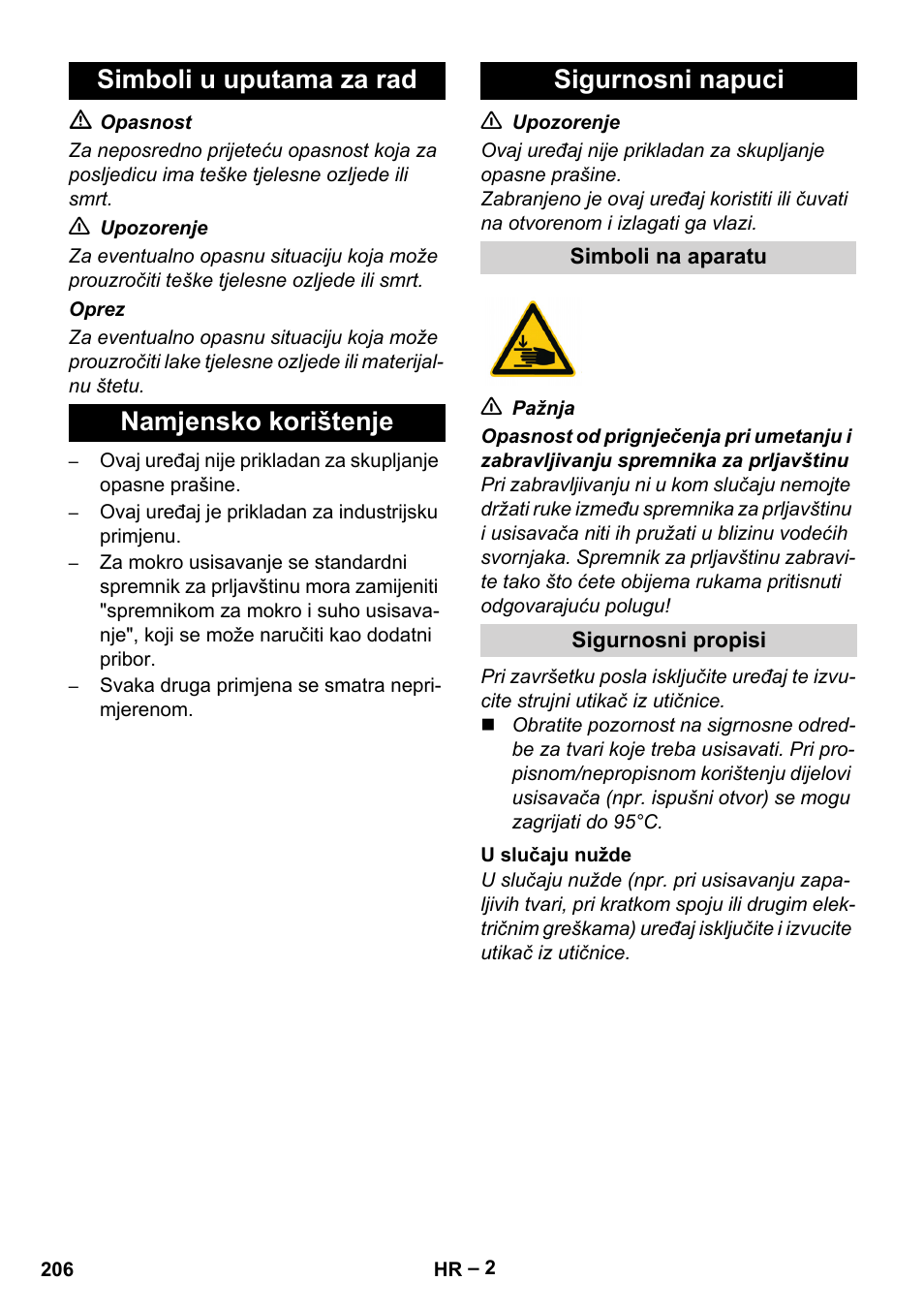 Simboli u uputama za rad, Namjensko korištenje, Sigurnosni napuci | Simboli na aparatu, Sigurnosni propisi, U slučaju nužde | Karcher IV 100-55 User Manual | Page 206 / 280