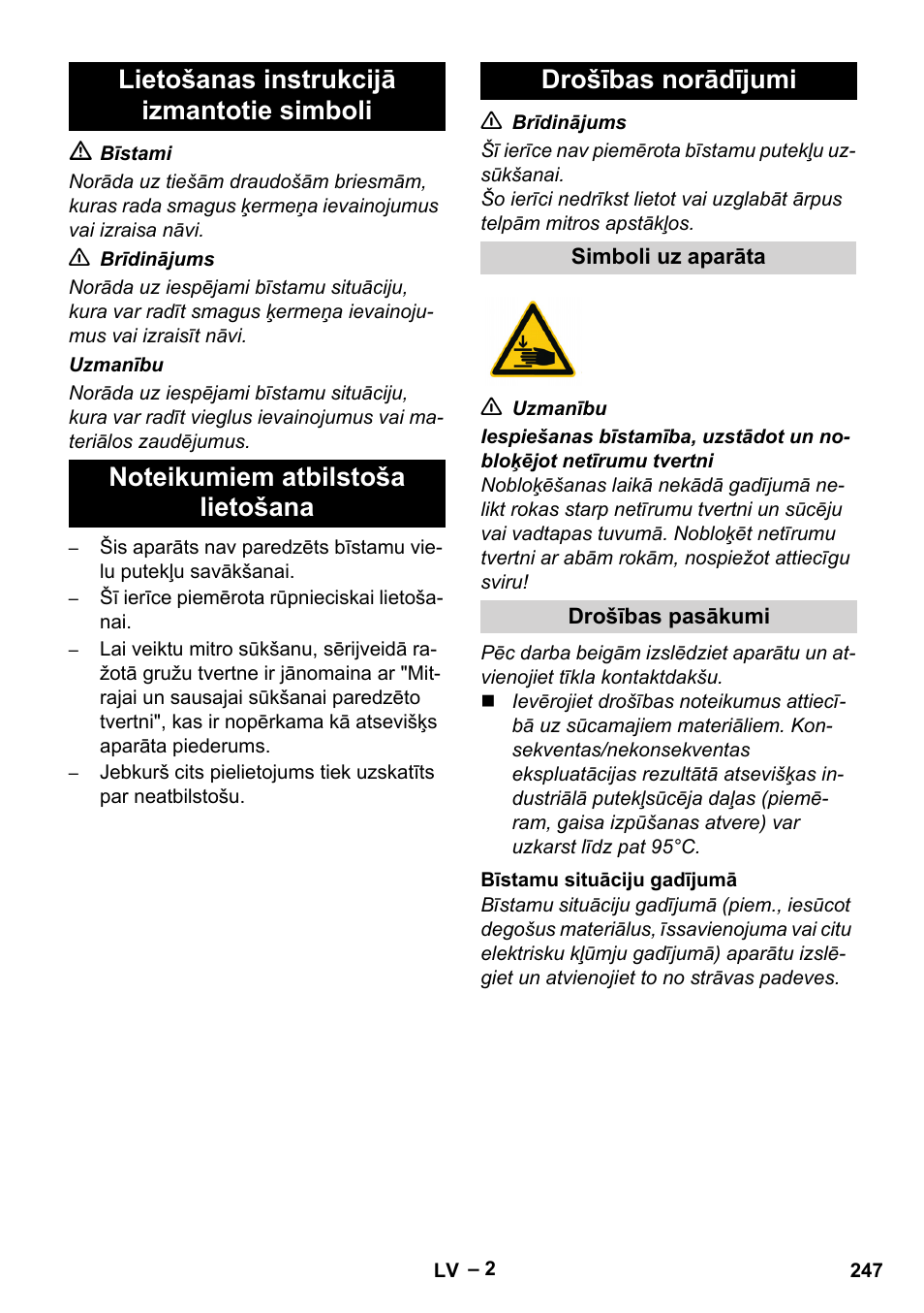 Lietošanas instrukcijā izmantotie simboli, Noteikumiem atbilstoša lietošana, Drošības norādījumi | Simboli uz aparāta, Drošības pasākumi, Bīstamu situāciju gadījumā | Karcher IV 100-55 User Manual | Page 247 / 280
