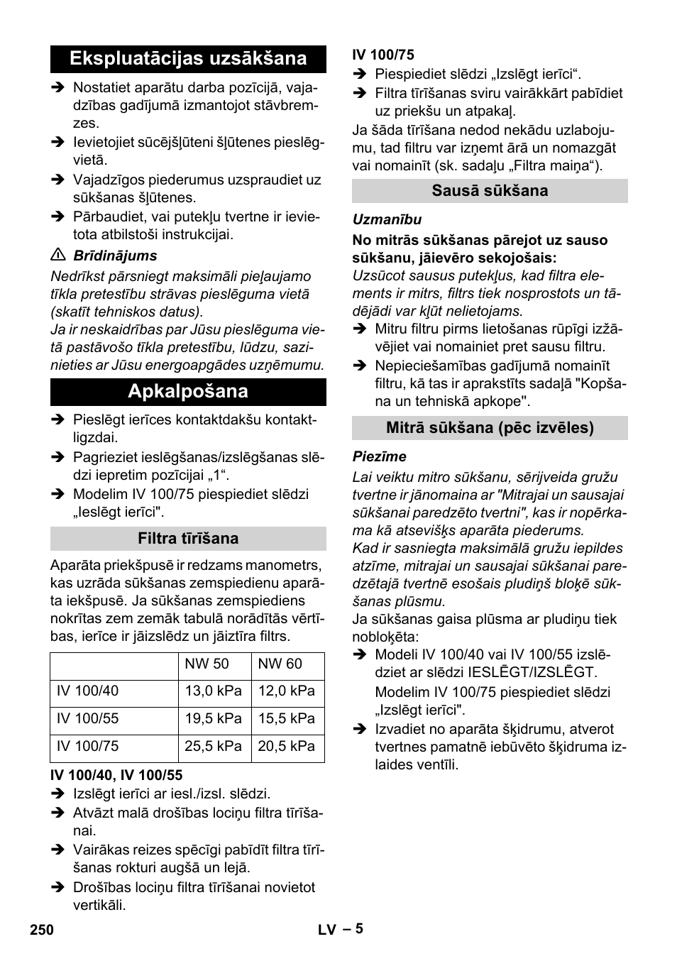 Ekspluatācijas uzsākšana, Apkalpošana, Filtra tīrīšana | Iv 100/40, iv 100/55, Iv 100/75, Sausā sūkšana, Mitrā sūkšana (pēc izvēles), Ekspluatācijas uzsākšana apkalpošana | Karcher IV 100-55 User Manual | Page 250 / 280