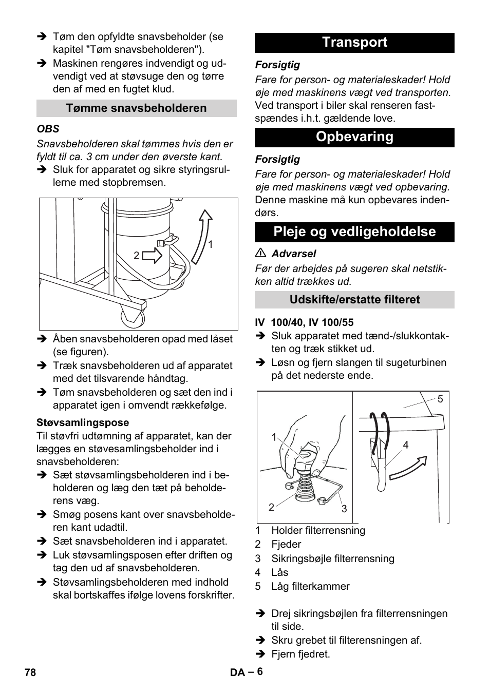 Tømme snavsbeholderen, Støvsamlingspose, Transport | Opbevaring, Pleje og vedligeholdelse, Udskifte/erstatte filteret, Iv 100/40, iv 100/55, Transport opbevaring pleje og vedligeholdelse | Karcher IV 100-55 User Manual | Page 78 / 280