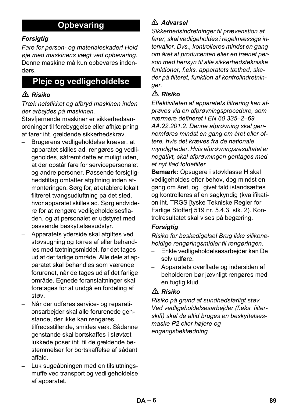 Opbevaring pleje og vedligeholdelse | Karcher NT 75-1 Tact Me Te H S Z2 User Manual | Page 89 / 300