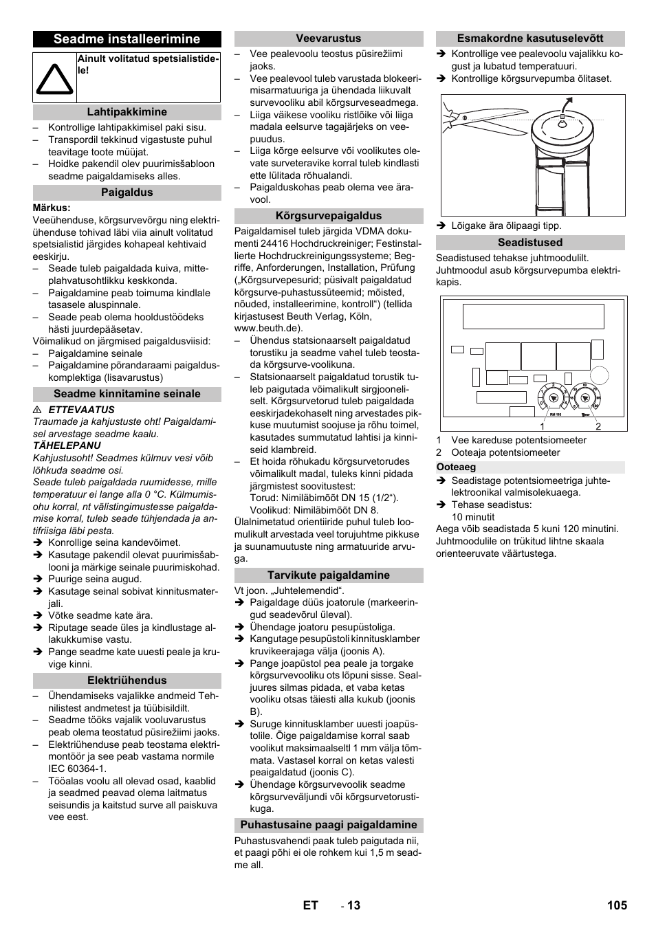 Seadme installeerimine, Lahtipakkimine, Paigaldus | Seadme kinnitamine seinale, Elektriühendus, Veevarustus, Kõrgsurvepaigaldus, Tarvikute paigaldamine, Puhastusaine paagi paigaldamine, Esmakordne kasutuselevõtt | Karcher HD 13-12-4 ST User Manual | Page 105 / 156