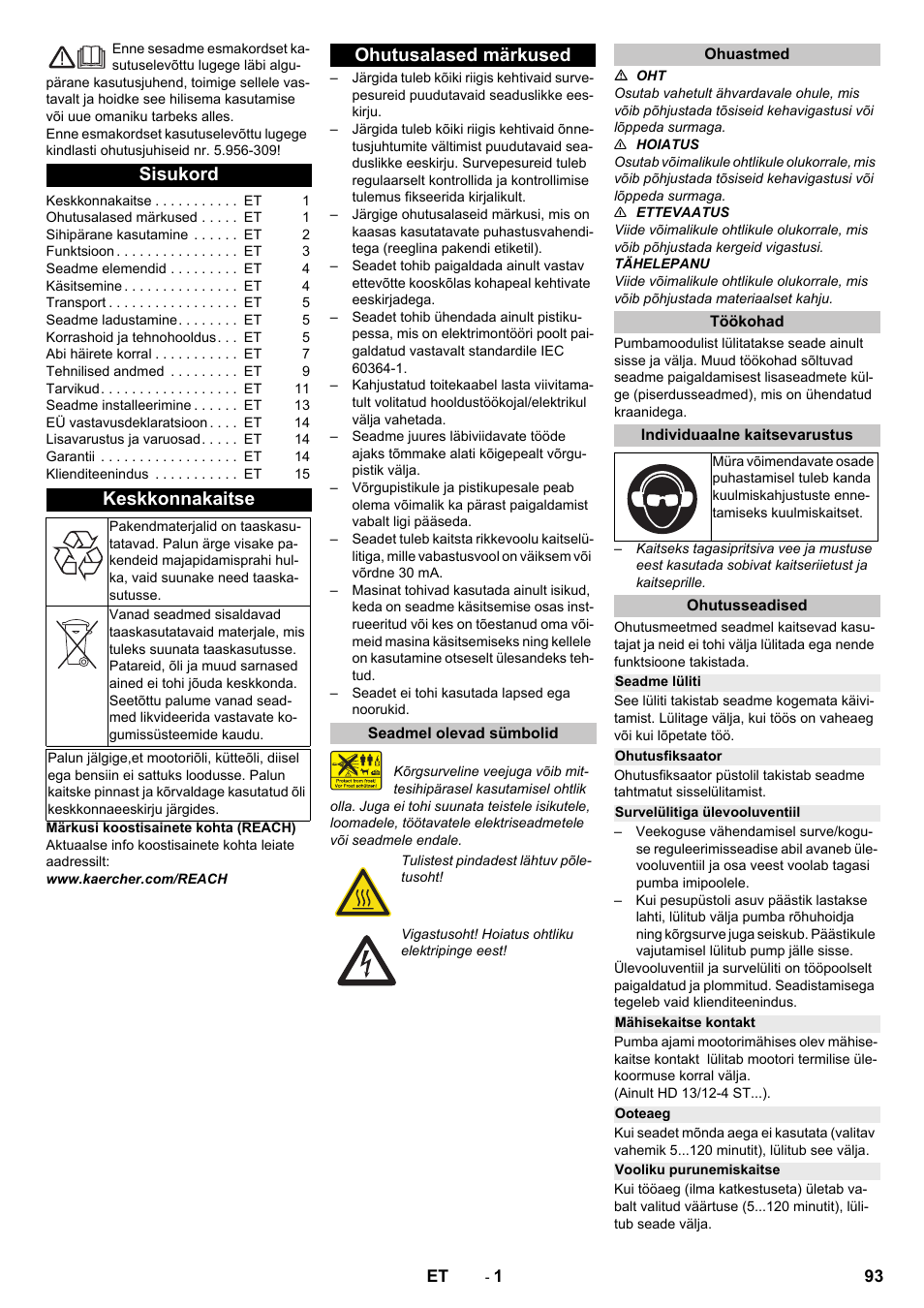 Eesti, Sisukord, Keskkonnakaitse | Ohutusalased märkused, Seadmel olevad sümbolid, Ohuastmed, Töökohad, Individuaalne kaitsevarustus, Ohutusseadised, Seadme lüliti | Karcher HD 13-12-4 ST User Manual | Page 93 / 156