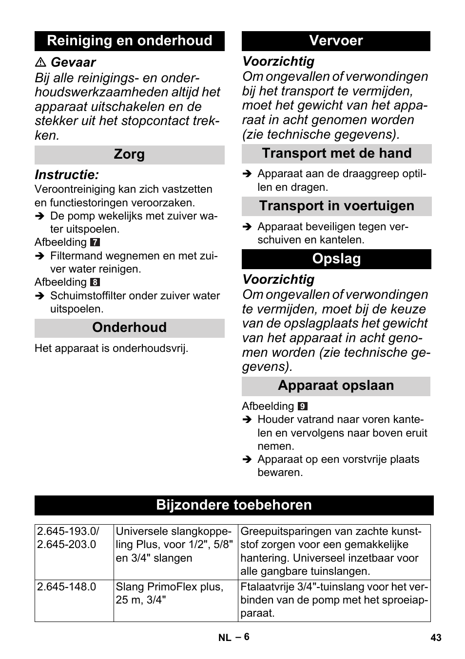 Reiniging en onderhoud, Vervoer, Opslag | Bijzondere toebehoren, Zorg onderhoud, Transport met de hand transport in voertuigen, Apparaat opslaan | Karcher BP 1 Barrel Set User Manual | Page 43 / 72