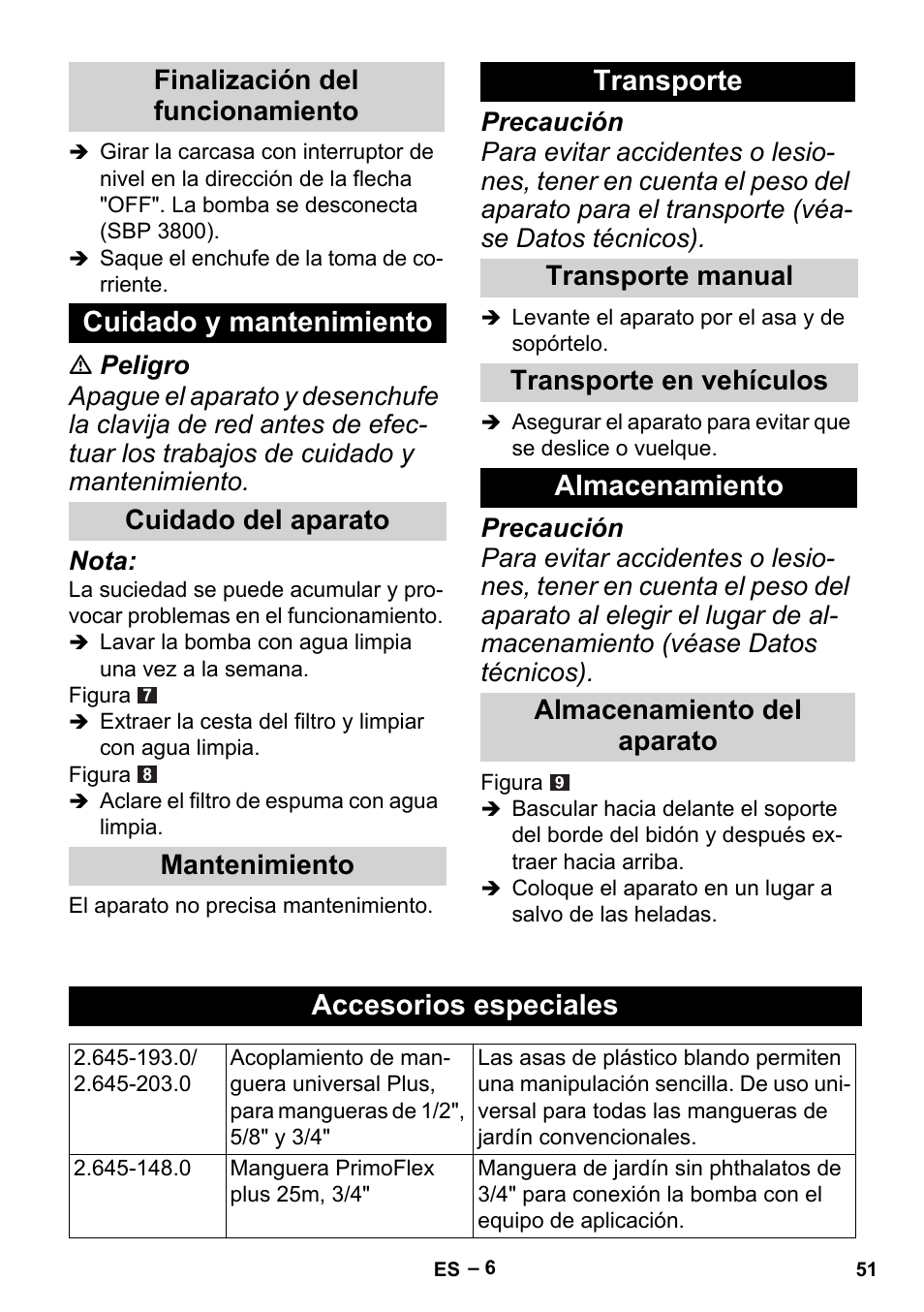 Cuidado y mantenimiento, Transporte, Almacenamiento | Accesorios especiales, Finalización del funcionamiento, Cuidado del aparato mantenimiento, Transporte manual transporte en vehículos, Almacenamiento del aparato | Karcher BP 1 Barrel Set User Manual | Page 51 / 72